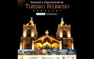II Congreso de Turismo Nacional e Internacional de Turismo Religioso del Paraguay.